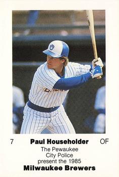 1985 Milwaukee Brewers Police - Pewaukee City Police #NNO Paul Householder Front
