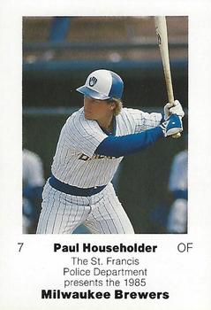 1985 Milwaukee Brewers Police - St. Francis Police Department #NNO Paul Householder Front