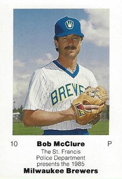 1985 Milwaukee Brewers Police - St. Francis Police Department #NNO Bob McClure Front
