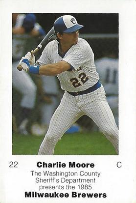1985 Milwaukee Brewers Police - Washington County Sheriff's Department #NNO Charlie Moore Front