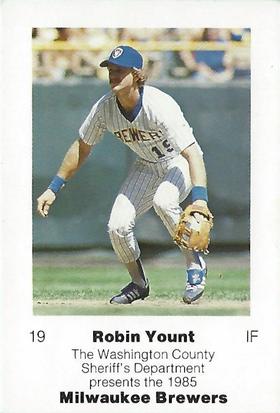 1985 Milwaukee Brewers Police - Washington County Sheriff's Department #NNO Robin Yount Front