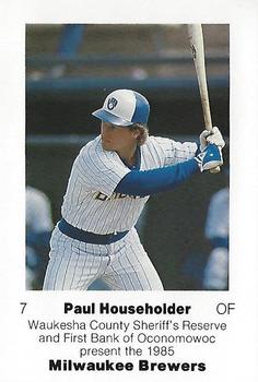 1985 Milwaukee Brewers Police - Waukesha County Sheriff's Reserve and First Bank Oconomowoc #NNO Paul Householder Front