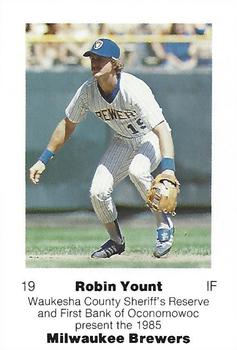 1985 Milwaukee Brewers Police - Waukesha County Sheriff's Reserve and First Bank Oconomowoc #NNO Robin Yount Front