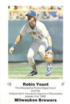 1985 Milwaukee Brewers Police - Waukesha Police Department and Independent Insurance Agents Of Waukesha #NNO Robin Yount Front