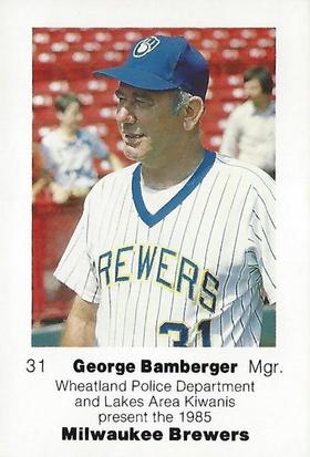1985 Milwaukee Brewers Police - Wheatland Police Department and Lake Area Kiwanis #NNO George Bamberger Front