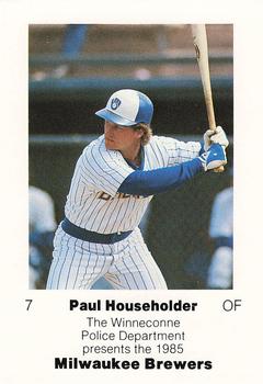 1985 Milwaukee Brewers Police - Winneconne Police Department #NNO Paul Householder Front
