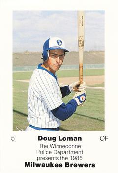 1985 Milwaukee Brewers Police - Winneconne Police Department #NNO Doug Loman Front