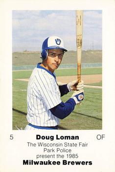 1985 Milwaukee Brewers Police - Wisconsin State Fair Park Police #NNO Doug Loman Front