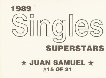 1989 Singles Superstars (unlicensed) #15 Juan Samuel Back