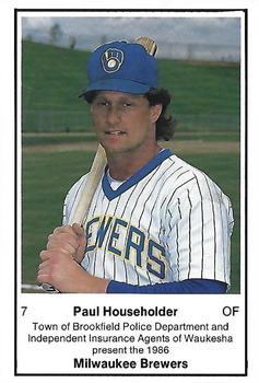 1986 Milwaukee Brewers Police - Town of Brookfield Police Department and Independent Insurance Agents of Waukesha #NNO Paul Householder Front