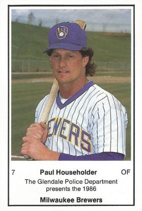 1986 Milwaukee Brewers Police - Glendale Police Department #NNO Paul Householder Front