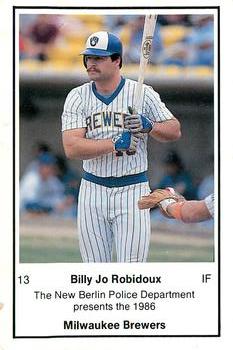 1986 Milwaukee Brewers Police - New Berlin Police Department #NNO Billy Jo Robidoux Front
