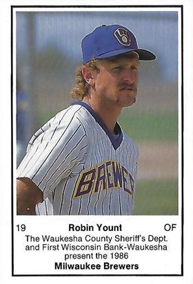 1986 Milwaukee Brewers Police - Waukesha County Sheriff's Dept. and First Wisconsin Bank - Waukesha #NNO Robin Yount Front