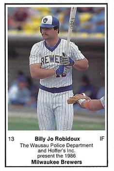 1986 Milwaukee Brewers Police - Wausau Police Department and Hoffer's Inc. #NNO Billy Jo Robidoux Front