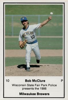 1986 Milwaukee Brewers Police - Wisconsin State Fair Park Police #NNO Bob McClure Front