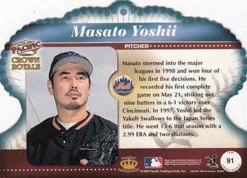 1998 Pacific Crown Royale #91 Masato Yoshii Back