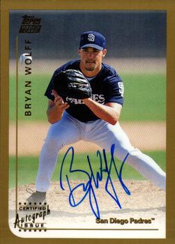 1999 Topps Traded and Rookies - Autographs #T43 Bryan Wolff  Front