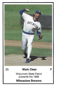 1988 Milwaukee Brewers Police - Wisconsin State Patrol #NNO Mark Clear Front
