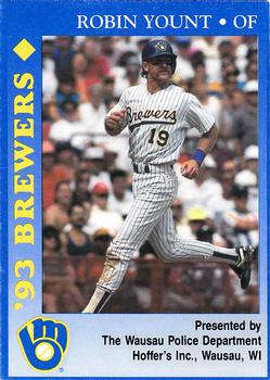 1993 Milwaukee Brewers Police - Wausau PD and Hoffer's Inc. #NNO Robin Yount Front