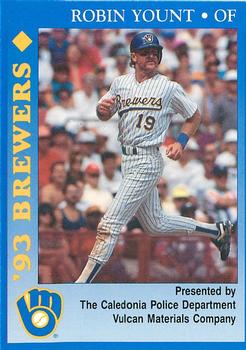 1993 Milwaukee Brewers Police - Caledonia PD, Vulcan Materials Company #NNO Robin Yount Front