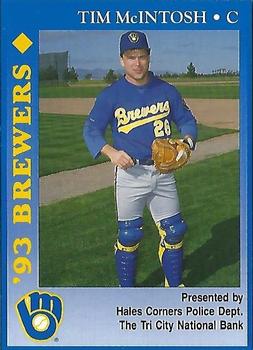 1993 Milwaukee Brewers Police - Hales Corners Police Dept., The Tri City National Bank #NNO Tim McIntosh Front