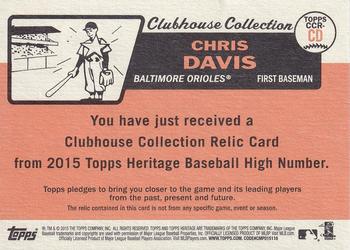 2015 Topps Heritage - Clubhouse Collection Relics Gold (High Numbers) #CCR-CD Chris Davis Back