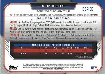 2015 Bowman Chrome - Prospects #BCP166 Nick Wells Back