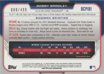2015 Bowman Chrome - Prospects Refractors #BCP181 Bobby Bradley Back