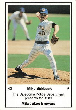 1989 Milwaukee Brewers Police - Caledonia PD #NNO Mike Birkbeck Front