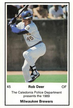 1989 Milwaukee Brewers Police - Caledonia PD #NNO Rob Deer Front