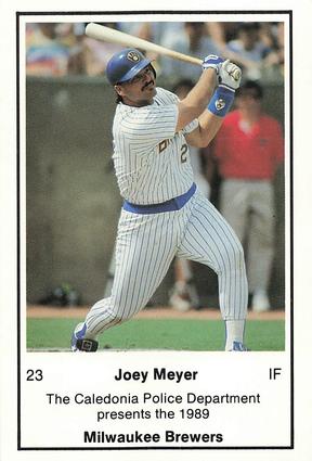 1989 Milwaukee Brewers Police - Caledonia PD #NNO Joey Meyer Front