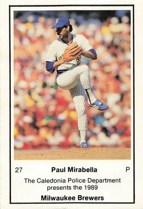 1989 Milwaukee Brewers Police - Caledonia PD #NNO Paul Mirabella Front