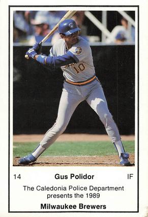 1989 Milwaukee Brewers Police - Caledonia PD #NNO Gus Polidor Front