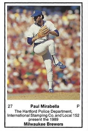 1989 Milwaukee Brewers Police - Hartford Police Department, International Stamping Co. and Local 152 #NNO Paul Mirabella Front