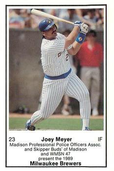 1989 Milwaukee Brewers Police - Madison Prof PO Assoc, Skipper Buds of Madison and WMSN 47 #NNO Joey Meyer Front