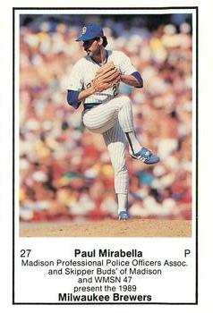 1989 Milwaukee Brewers Police - Madison Prof PO Assoc, Skipper Buds of Madison and WMSN 47 #NNO Paul Mirabella Front
