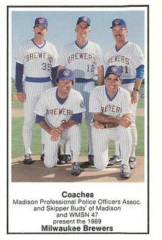 1989 Milwaukee Brewers Police - Madison Prof PO Assoc, Skipper Buds of Madison and WMSN 47 #NNO Milwaukee Brewers Coaches Front