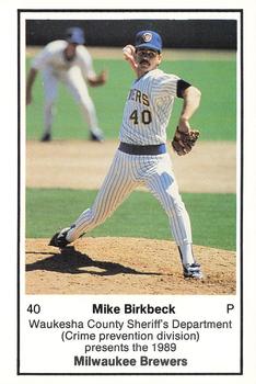 1989 Milwaukee Brewers Police - Waukesha County Sheriff's Department (Crime prevention division) #NNO Mike Birkbeck Front