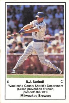 1989 Milwaukee Brewers Police - Waukesha County Sheriff's Department (Crime prevention division) #NNO B.J. Surhoff Front