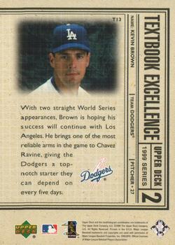 1999 Upper Deck - Textbook Excellence #T13 Kevin Brown  Back