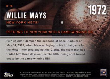 2015 Topps Update - Highlight of the Year #H-75 Willie Mays Back