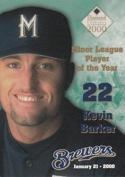 2000 Milwaukee Brewers Diamond Celebration #NNO Kevin Barker Front