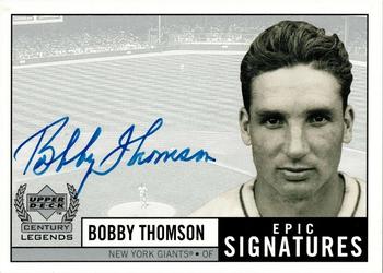 1999 Upper Deck Century Legends - Epic Signatures #BT Bobby Thomson Front