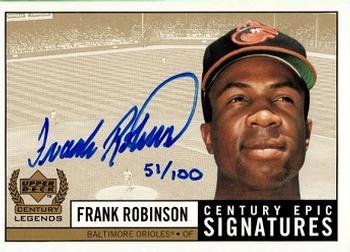 1999 Upper Deck Century Legends - Epic Signatures Century #FR Frank Robinson  Front