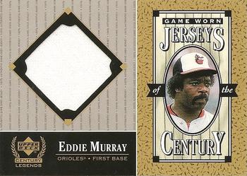 1999 Upper Deck Century Legends - Jerseys of the Century #EM Eddie Murray  Front