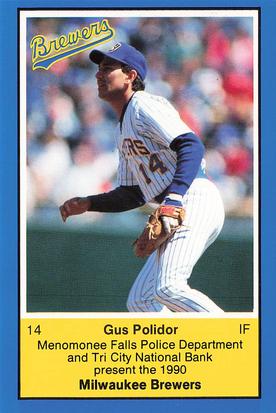 1990 Milwaukee Brewers Police - Menomonee Falls #NNO Gus Polidor Front