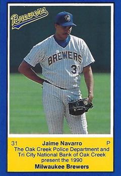 1990 Milwaukee Brewers Police - Oak Creek PD, Tri City National Bank Of Oak Creek #NNO Jaime Navarro Front