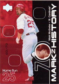 1999 Upper Deck Challengers for 70 - Mark on History SN70 #M7 Mark McGwire 25  Front