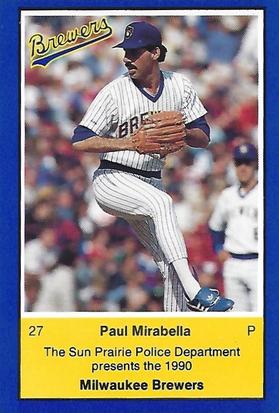 1990 Milwaukee Brewers Police - Sun Prairie Police Department #NNO Paul Mirabella Front