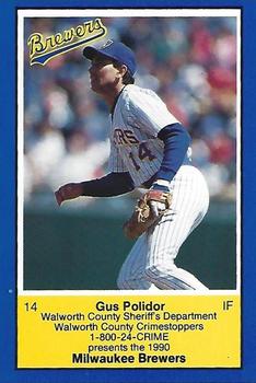1990 Milwaukee Brewers Police - Walworth County Sheriff's Department, Crimestoppers #NNO Gus Polidor Front